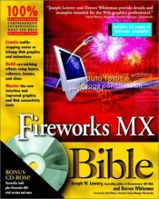 book cover of Fireworks MX Bible by Joseph W Lowery