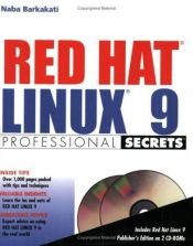 book cover of Red Hat Linux 9 Professional Secrets by Naba Barkakati