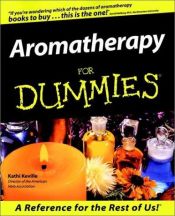 book cover of Aromatherapy for Dummies by Kathi Keville