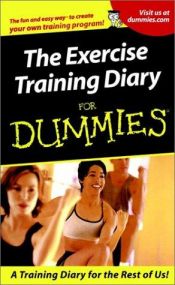 book cover of The Exercise Training Diary for Dummies by Allen St. John