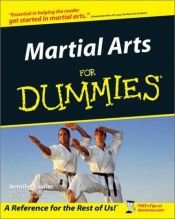 book cover of Martial Arts for Dummies (For Dummies (Lifestyles Paperback)) by Jennifer Lawler