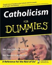 book cover of Catholicism for Dummies (For Dummies S.) by John Trigilio|Kenneth Brighenti