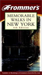 book cover of Frommer's Memorable Walks in New York by Reid Bramblett