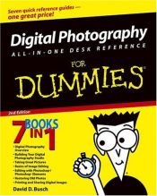 book cover of Digital Photography All-In-One Desk Reference for Dummies (8 Books in 1) by David D. Busch