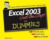 book cover of Excel 2003 Just the Steps For Dummies (For Dummies (Computer by Diane Koers