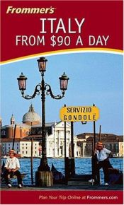 book cover of Frommer's Italy from $90 a Day (Frommer's $ A Day) by Reid Bramblett