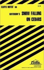 book cover of Cliffs Notes on Guterson's Snow Falling on Cedars by Richard P. Wasowski