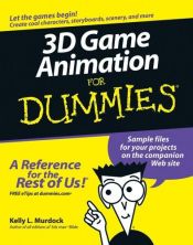 book cover of 3D game animation for dummies by Kelly L. Murdock