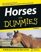 book cover of Horses for dummies by Audrey Pavia|Janice Posnikoff, D.V.M.