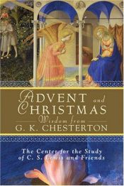 book cover of Advent and Christmas Wisdom From G. K. Chesterton by Gilberts Kīts Čestertons