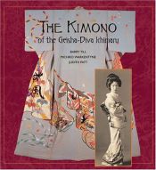 book cover of The Kimono of the Geisha-diva Ichimaru by Barry Till