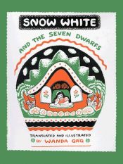 book cover of Snow White and the Seven Dwarfs by Fratelli Grimm