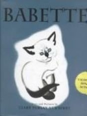 book cover of Babette (Clare Newberry Classics) by Clare Turlay Newberry