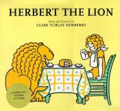 book cover of Herbert the Lion by Clare Turlay Newberry