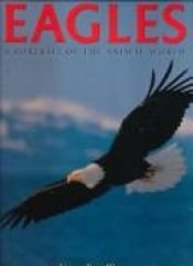 book cover of Eagles: A Portrait of the Animal World (Animals and Nature) by Marcus Schneck