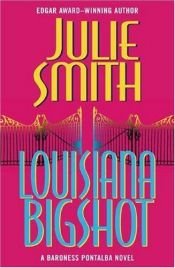 book cover of Louisiana Bigshot (Talba Wallis #2) by Julie Smith