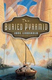 book cover of The Buried Pyramid by Jane Lindskold