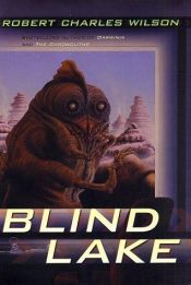 book cover of Blind Lake by Робърт Чарлс Уилсън