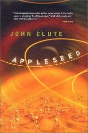 book cover of Appleseed by John Clute