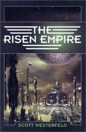 book cover of The Risen Empire by 史考特·韦斯特费德