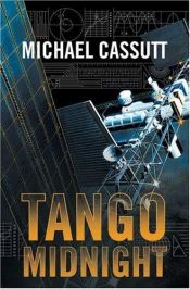 book cover of Tango Midnight by Michael Cassutt