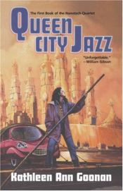 book cover of Queen city jazz by Kathleen Ann Goonan