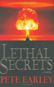 book cover of Lethal Secrets by Pete Earley