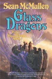 book cover of Glass dragons (Book Two of The Moonworlds Saga) by Sean McMullen