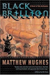 book cover of Black Brillion by Matthew Hughes