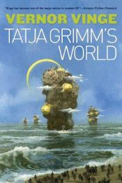 book cover of The Tatja Grimm's World by 弗諾·文奇