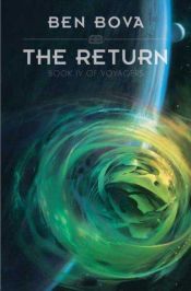 book cover of The return by Ben Bova