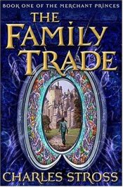 book cover of The Family Trade by Чарлз Строс