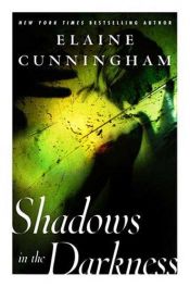 book cover of Shadows in the Darkness: Changeling #1 (Changeling) by Elaine Cunningham