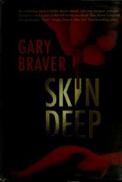 book cover of Skin deep by Gary Braver