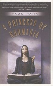 book cover of A Princess of Roumania by Paul Park