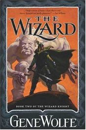 book cover of The Wizard by Gene Wolfe