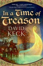 book cover of In a Time of Treason by David Keck