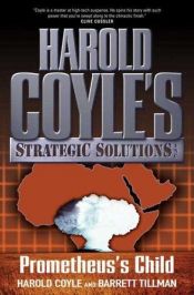 book cover of Prometheus's Child (Harold Coyle's Strategic Solutions, Inc.) by Harold Coyle