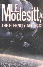 book cover of The eternity artifact by L. E. Modesitt Jr.