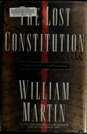 book cover of The Lost Constitution by William Martin