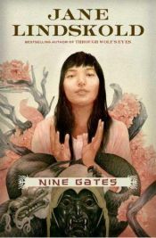 book cover of Nine gates by Jane Lindskold