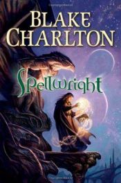 book cover of Spellwright by Blake Charlton