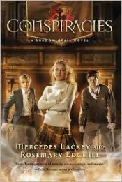 book cover of Shadow Grail #2: Conspiracies by Mercedes Lackeyová