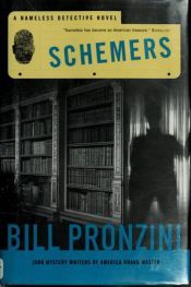 book cover of Schemers (Nameless Detective Novels) by Bill Pronzini