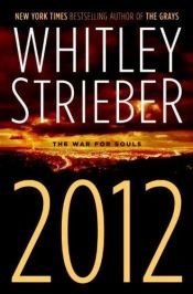 book cover of 2012 by Whitley Strieber