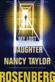 book cover of My Lost Daughter by Nancy Taylor Rosenberg