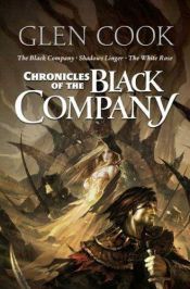 book cover of Chronicles of the Black Company by Глен Кук