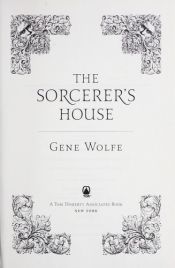 book cover of The Sorcerers's House by 吉恩·沃爾夫