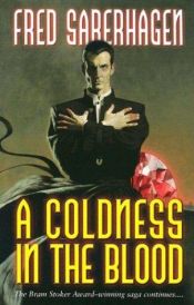 book cover of A coldness in the blood by Fred Saberhagen