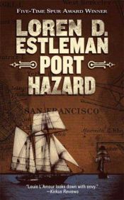 book cover of Port hazard by Loren D. Estleman